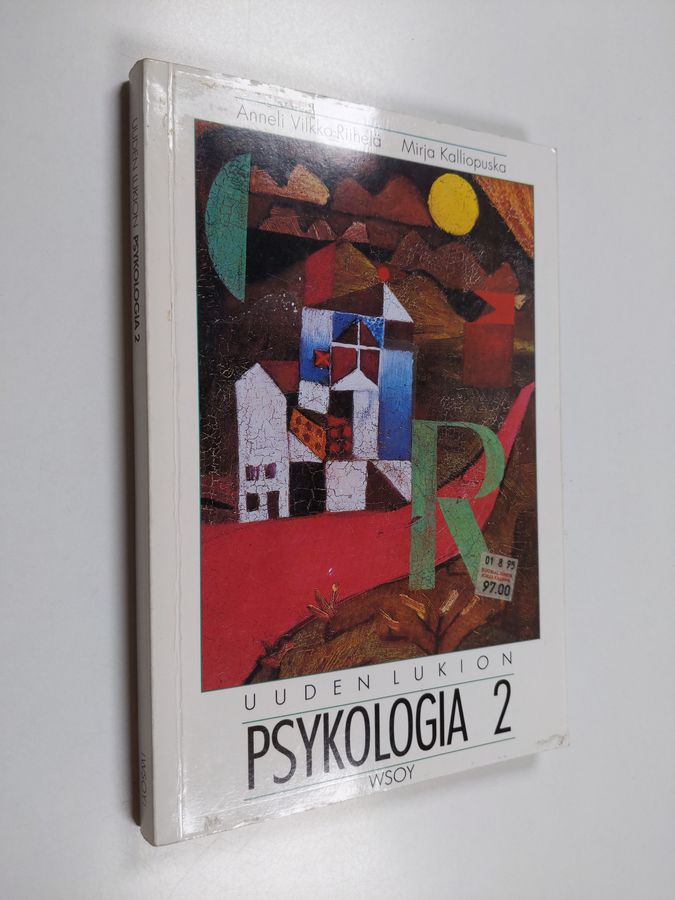 Anneli Vilkko & Mirja Kalliopuska : Uuden lukion psykologia 2