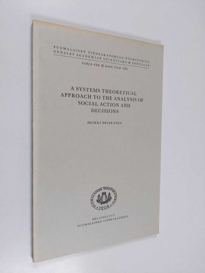 A systems theoretical approach to the analysis of social action and decisions