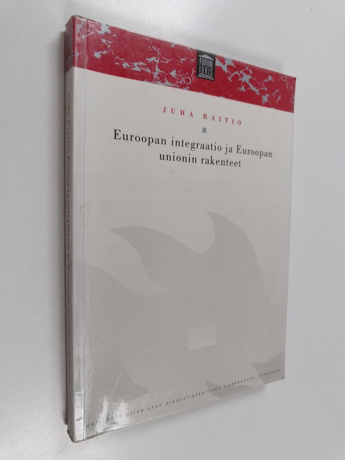 Euroopan integraatio ja Euroopan unionin rakenteet