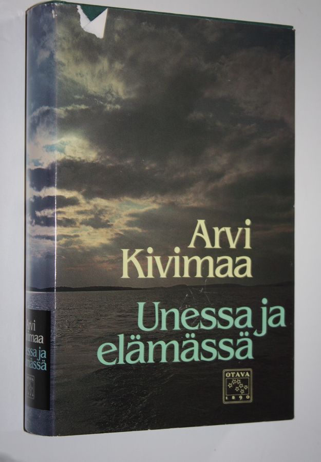 Arvi Kivimaa : Unessa ja elämässä