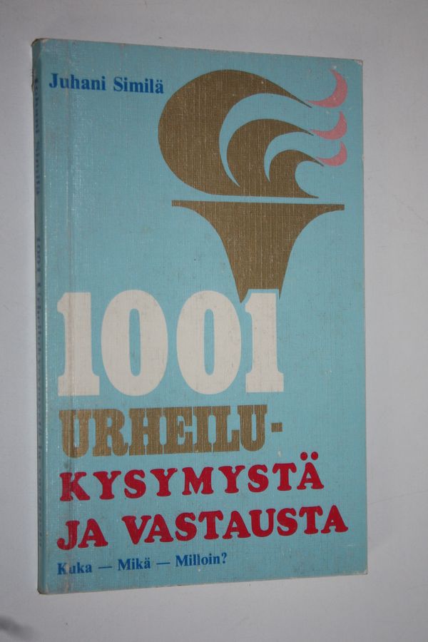 1001 urheilukysymystä ja vastausta