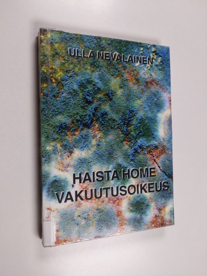 Haista home vakuutusoikeus