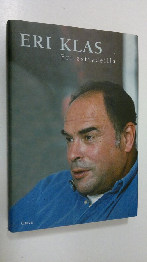 Eri Klas : Eri estradeilla