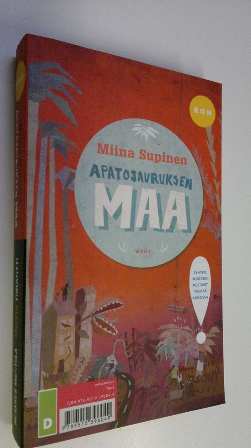 Mooses / Supinen Mentula : Musta timantti / Apatosauruksen maa