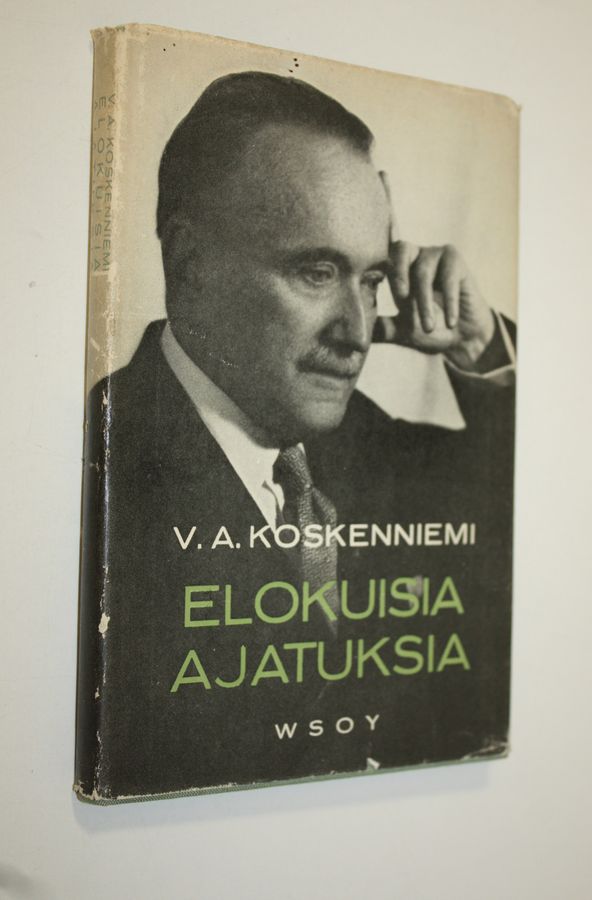 V. A. Koskenniemi : Elokuisia ajatuksia