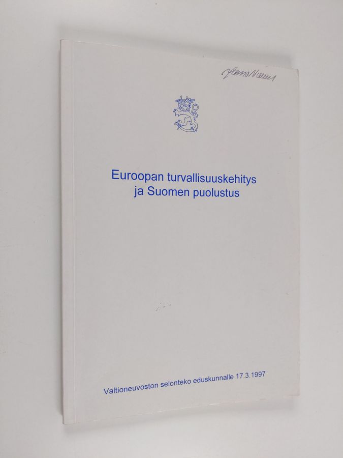 Euroopan turvallisuuskehitys ja Suomen puolustus