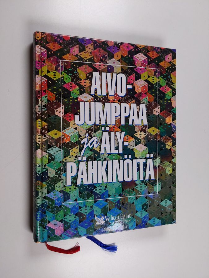 Kaija ym. Valkonen : Aivojumppaa ja älypähkinöitä