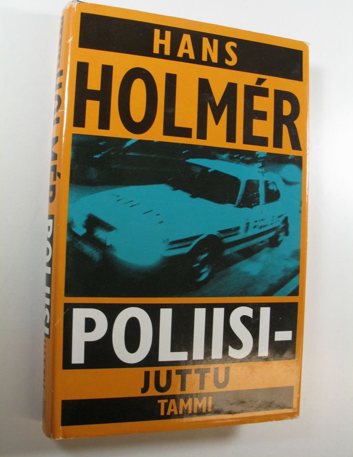 Hans Holmer : Poliisijuttu