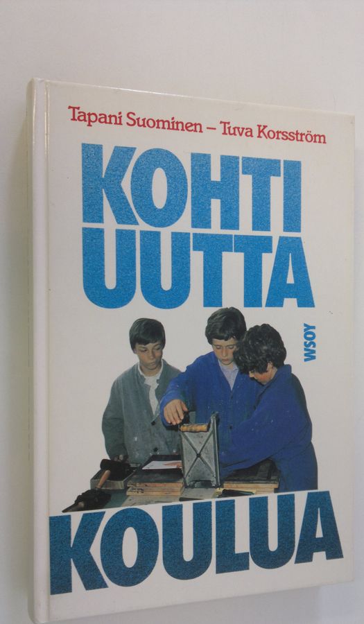 Kohti uutta koulua