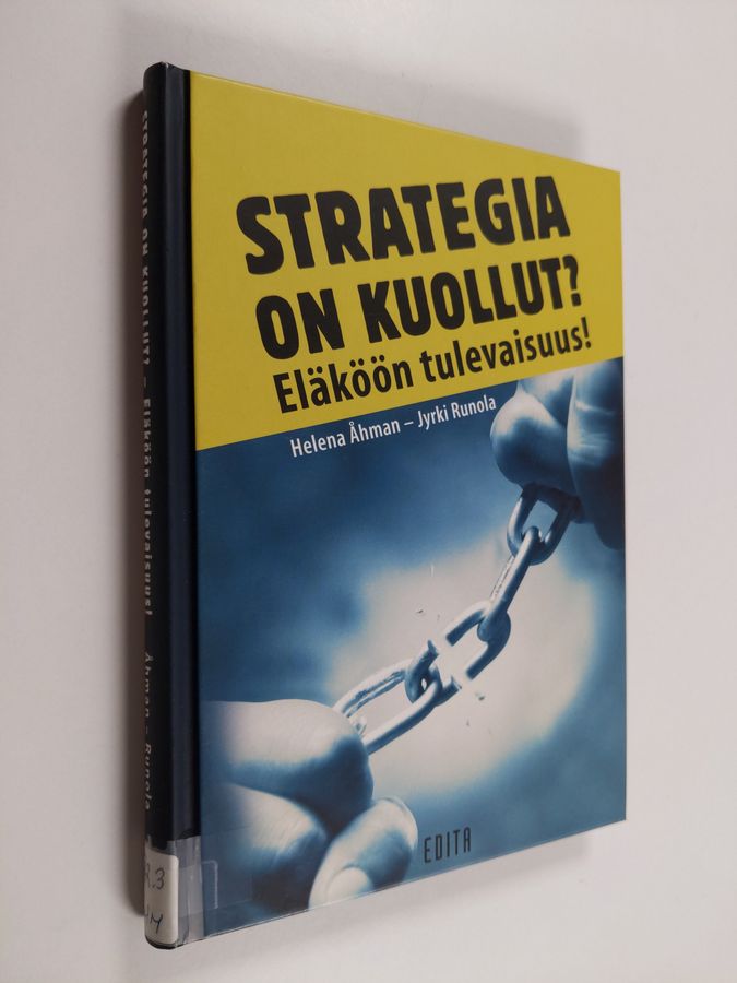Strategia on kuollut?