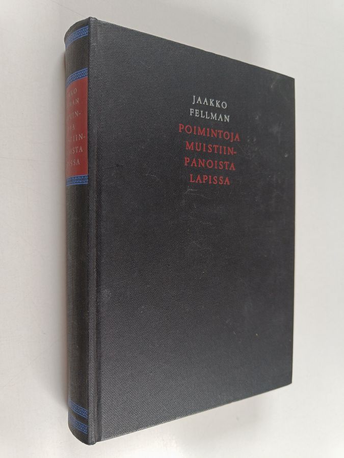 Jaakko Fellman : Poimintoja muistiinpanoista Lapissa