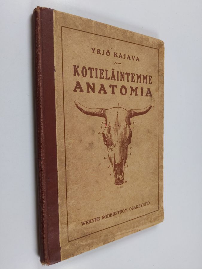 Kotieläintemme anatomia : sekä lyhyt esitys kotieläintemme elintoiminnasta : oppikirja maanviljelys- ja karjanhoitokouluille sekä ...