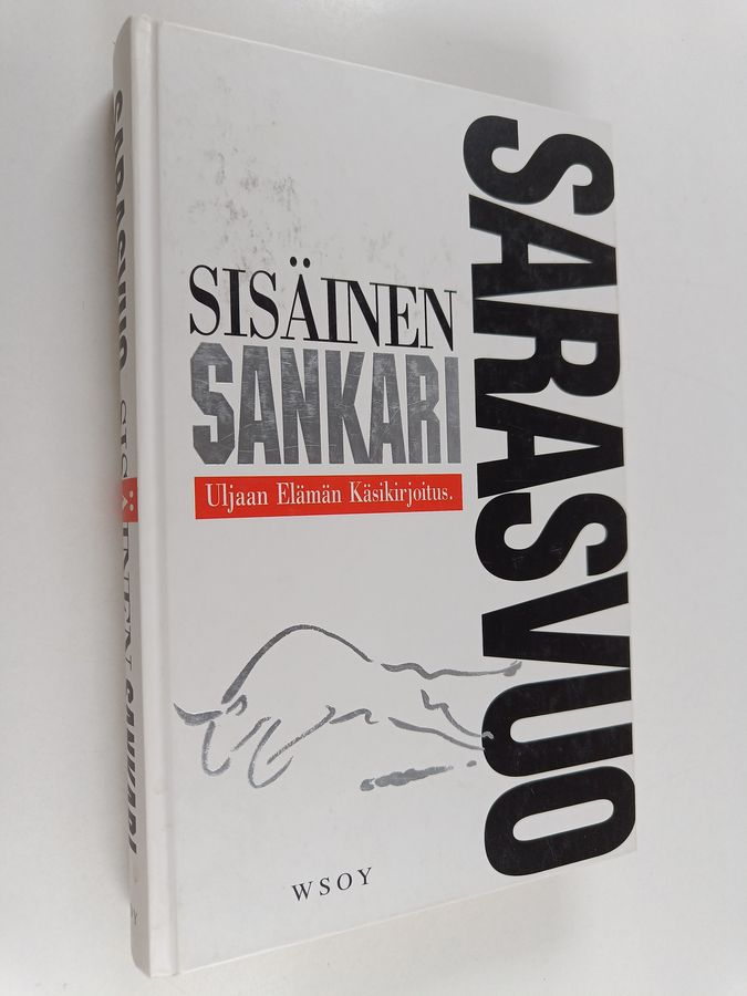Jari Sarasvuo : Sisäinen sankari (signeerattu)