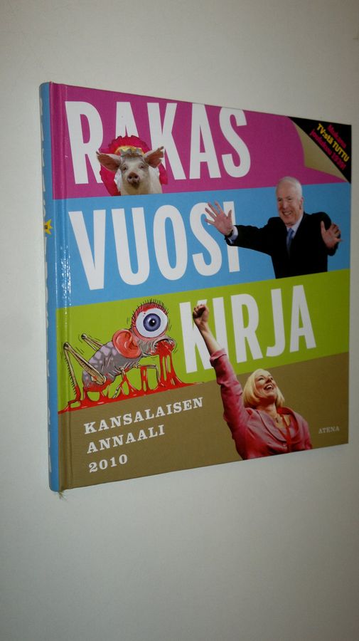 Rakas vuosikirja : kansalaisen annaali 2010