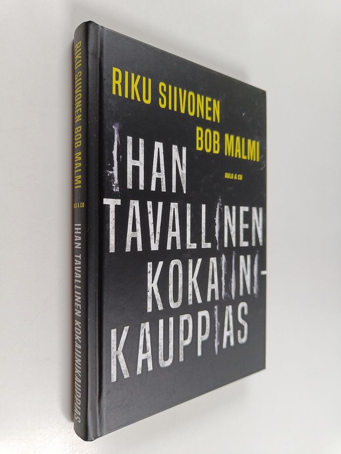 Riku Siivonen & Bob Malmi : Ihan tavallinen kokaiinikauppias