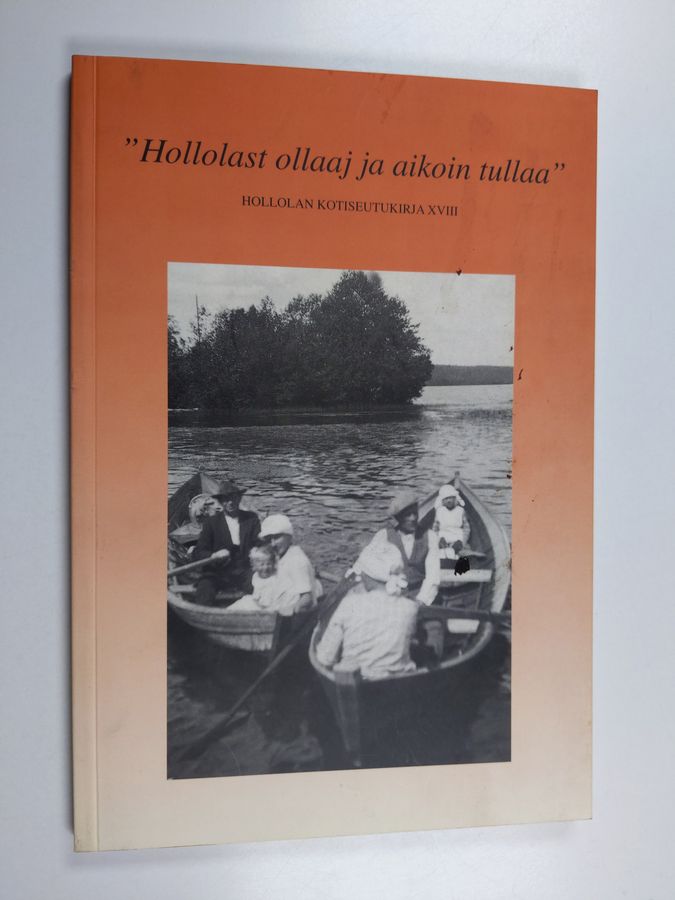 Hollolast ollaaj ja aikoin tullaa