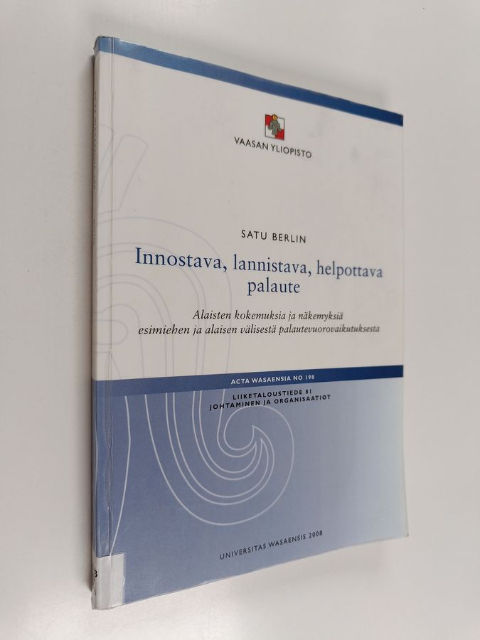 Innostava, lannistava, helpottava palaute
