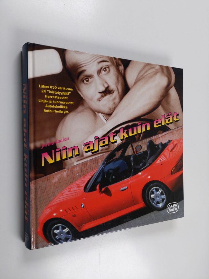 Niin ajat kuin elät