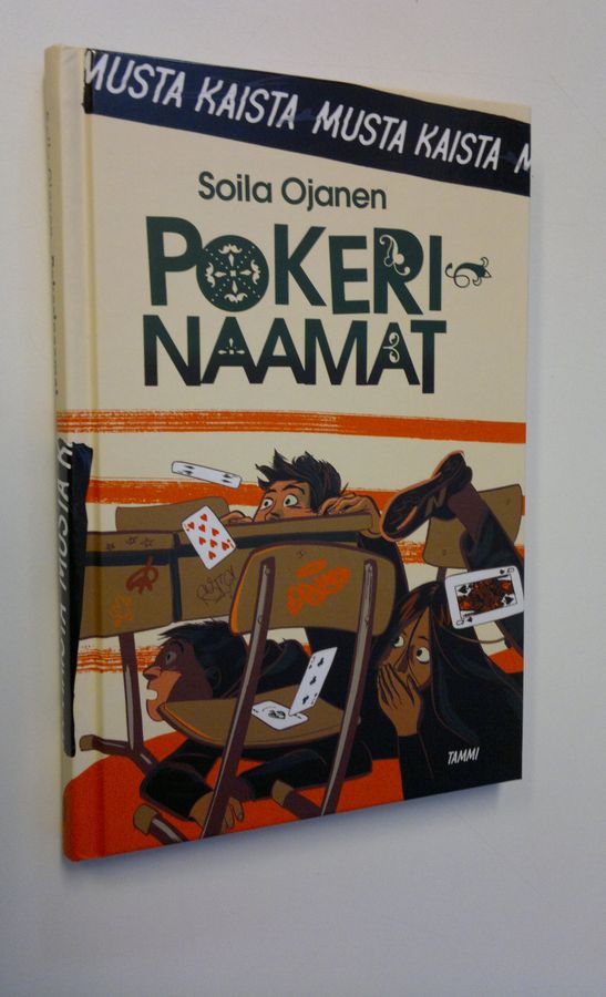 Soila Ojanen : Pokerinaamat