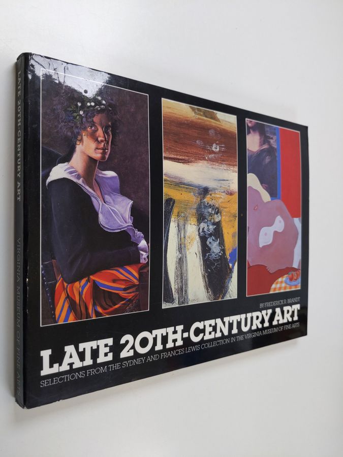 Late 20th-century Art - Selections from the Sydney and Frances Lewis Collection in the Virginia Museum of Fine ...