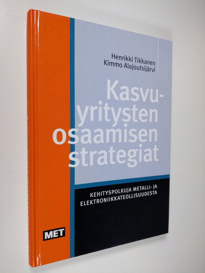 Kasvuyritysten osaamisen strategiat