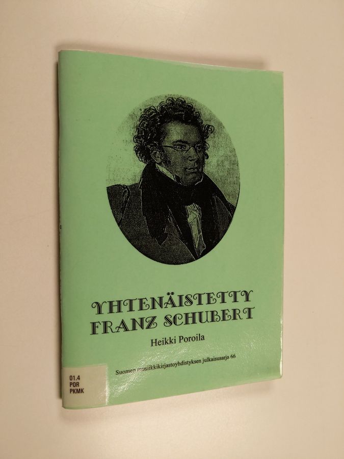 Heikki Poroila : Yhtenäistetty Franz Schubert : teosten yhtenäistettyjen nimekkeiden ohjeluettelo
