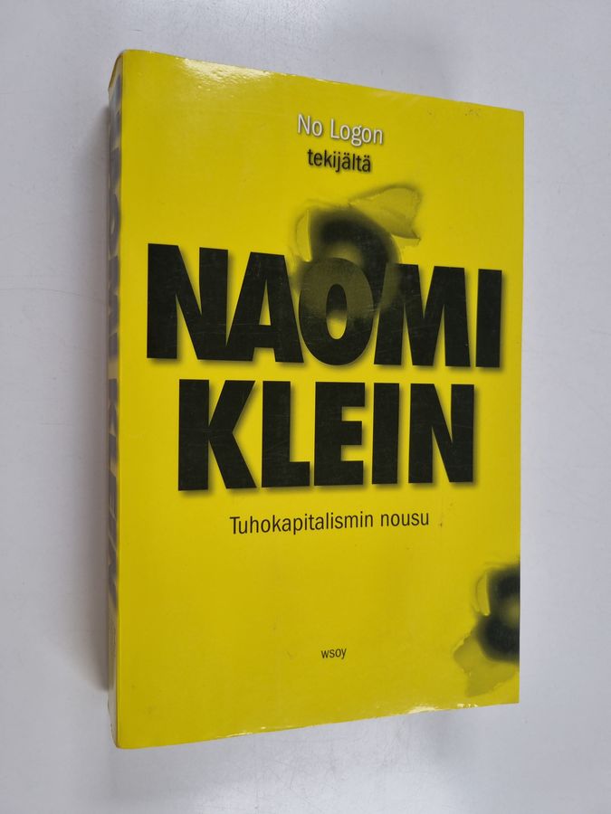 Naomi Klein : Tuhokapitalismin nousu