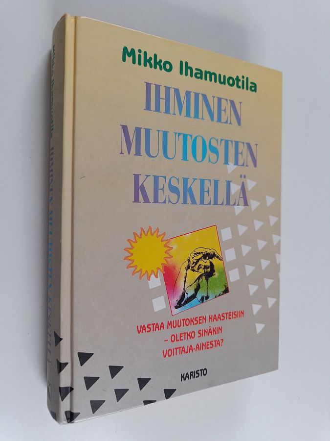 Ihminen muutosten keskellä
