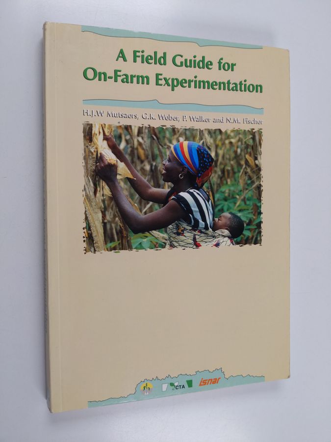 A Field Guide for On-farm Experimentation