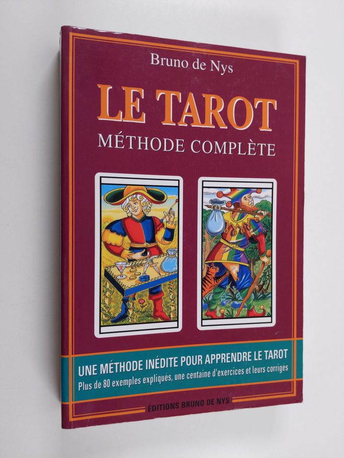 Le tarot - Méthode complète