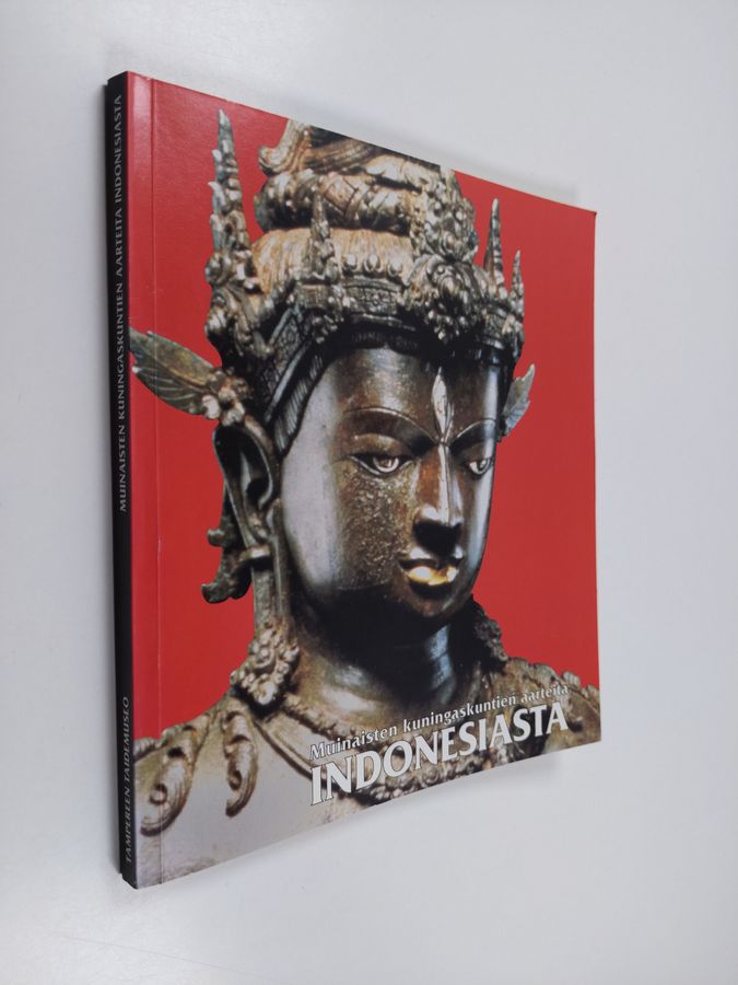 Muinaisten kuningaskuntien aarteita Indonesiasta.
