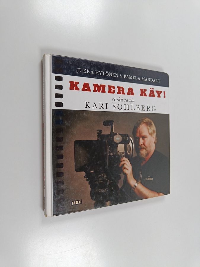 Kamera käy!