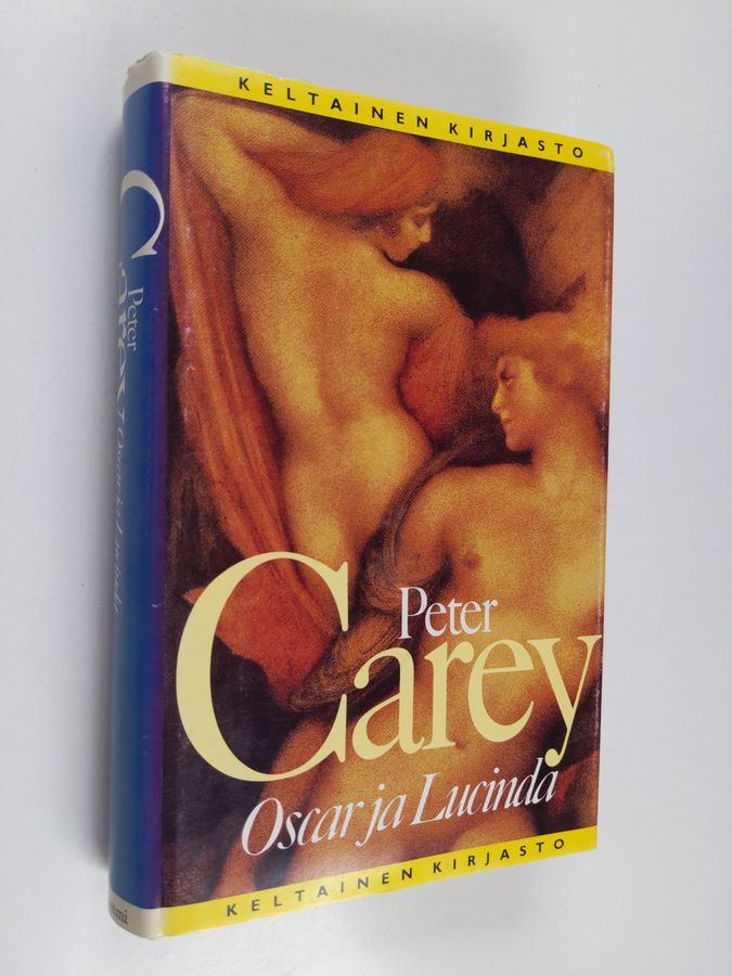 Peter Carey : Oscar ja Lucinda