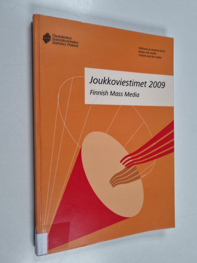 Joukkoviestimet : 2009 = Finnish mass media