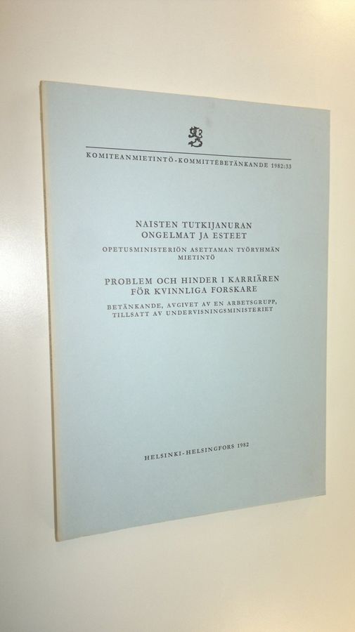 Naisten tutkijanuran ongelmat ja esteet