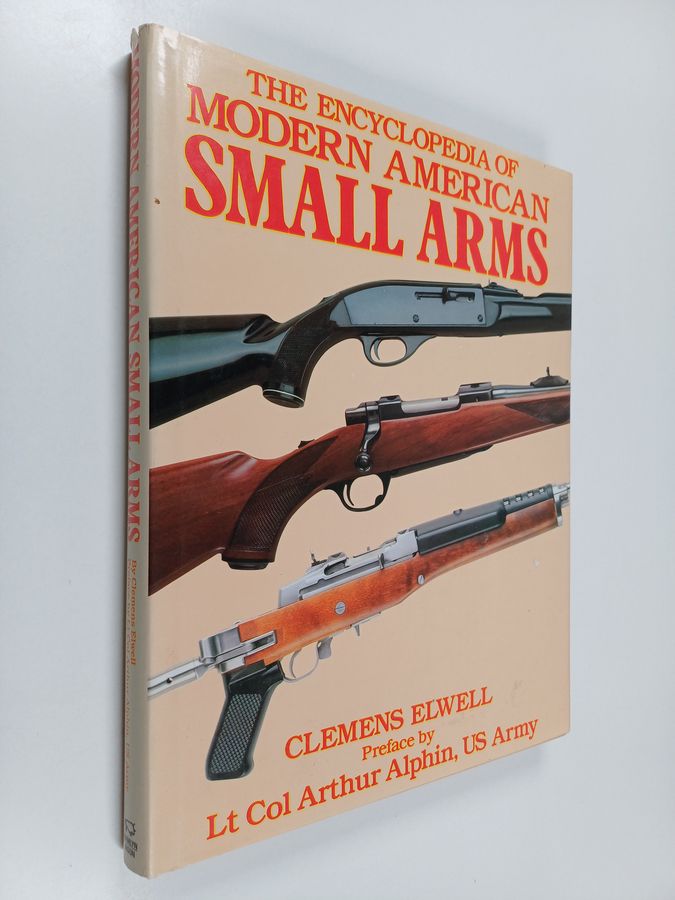 The encyclopedia of modern American small arms