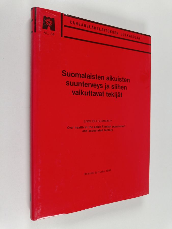 Suomalaisten aikuisten suunterveys ja siihen vaikuttavat tekijät