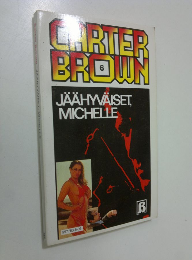 Carter Brown : Jäähyväiset, Michelle