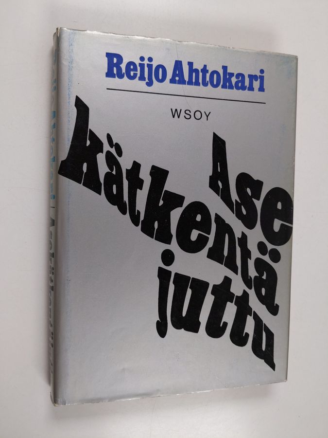 Reijo Ahtokari : Asekätkentäjuttu