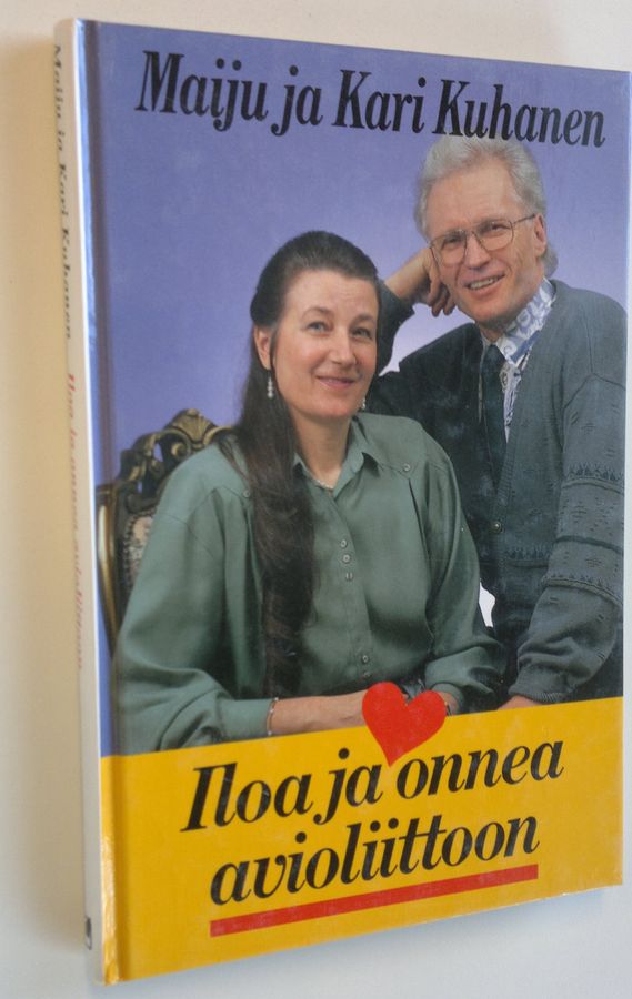 Maiju Kuhanen : Iloa ja onnea avioliittoon