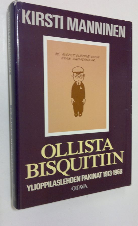 Kirsti Manninen : Ollista Bisquitiin : Ylioppilaslehden pakinat 1913-1968