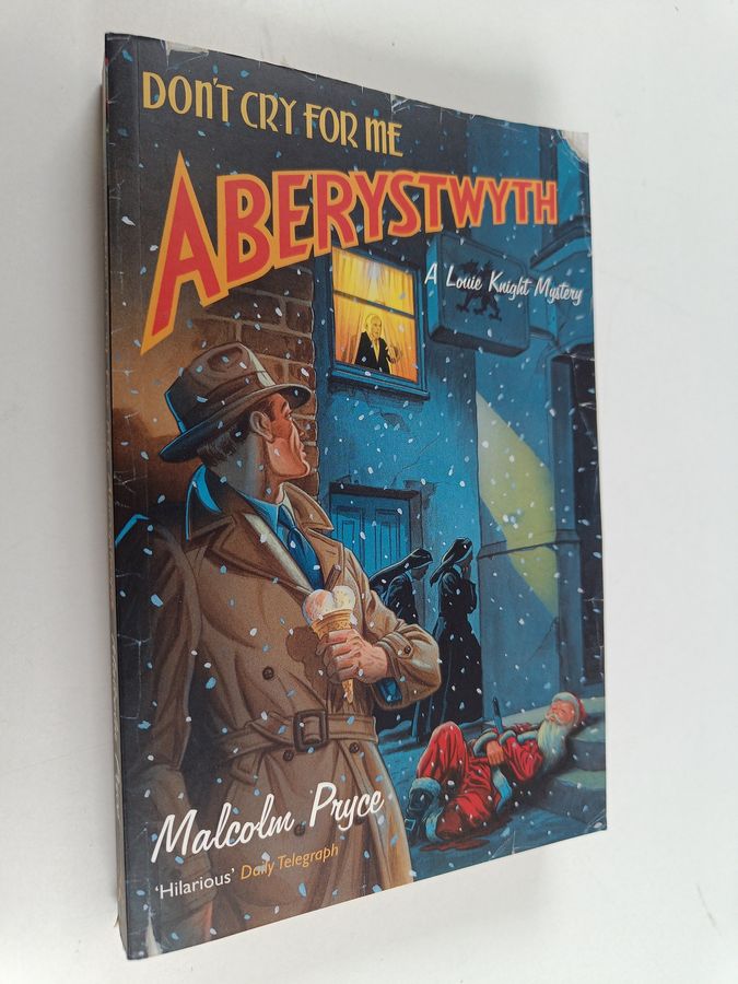 Don't Cry for Me Aberystwyth