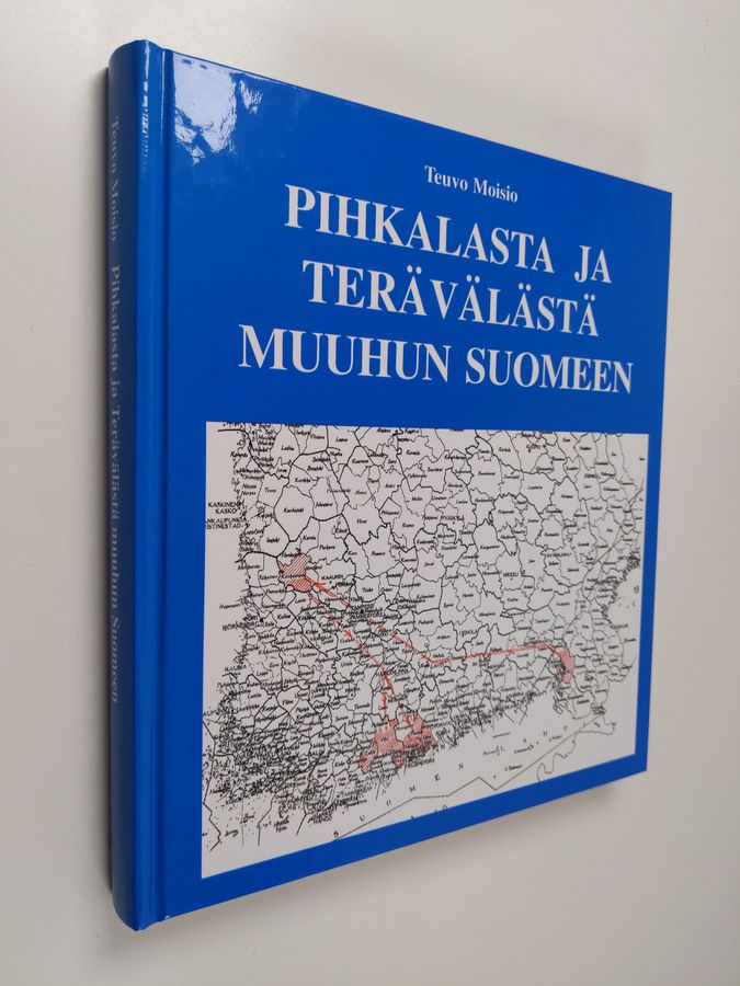 Teuvo Moisio : Pihkalasta ja Terävälästä muuhun Suomeen : selvitys Viipurin mlk:n pohjoisten kylien asukkaiden evakkomatkoista ja sijoittumisesta sotien jälkeen sekä sotien aikana palveluksessa olleista miehistä ja naisista