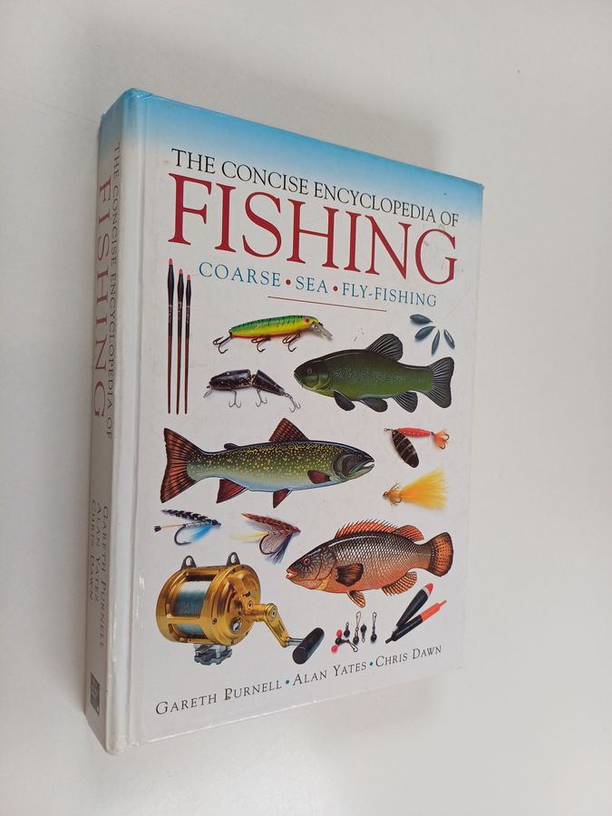 The Concise Encyclopedia of Fishing