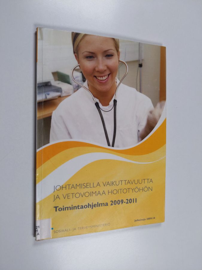 Johtamisella vaikuttavuutta ja vetovoimaa hoitotyöhön