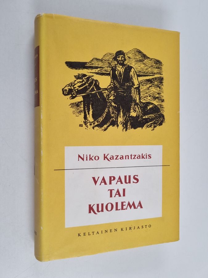 Niko Kazantzakis : Vapaus tai kuolema