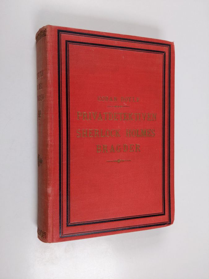 sir Arthur Conan Doyle : Privatdetektiven Sherlock Holmes bragder