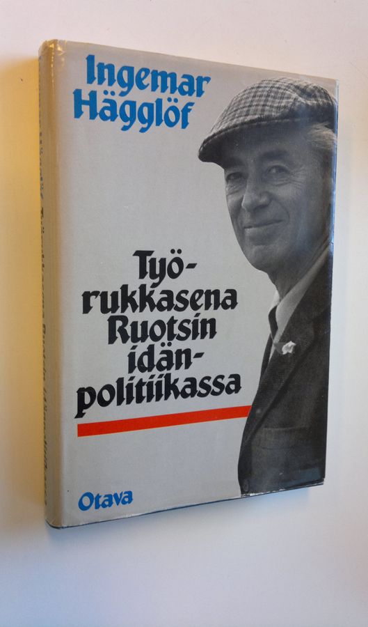 Ingemar Hägglöf : Työrukkasena Ruotsin idänpolitiikassa