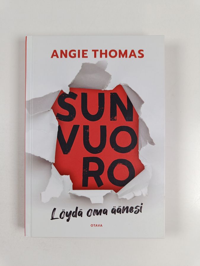 Angie Thomas : Sun vuoro : löydä oma äänesi