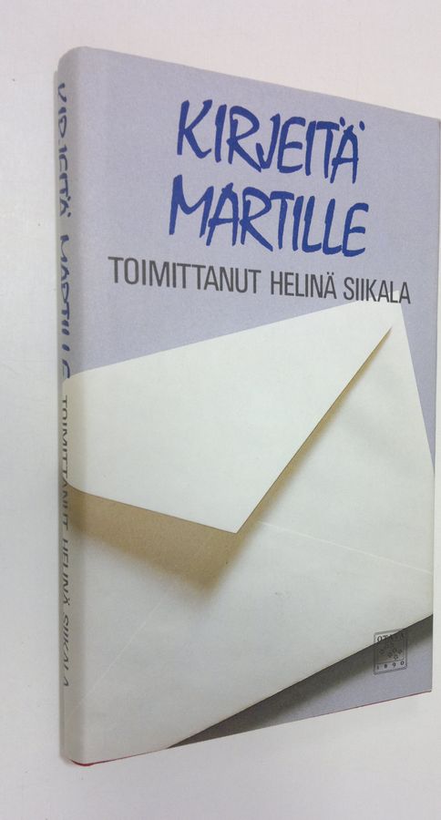 Helinä (toim.) Siikala : Kirjeitä Martille